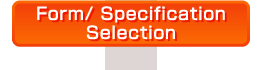 Form/ Specification Selection